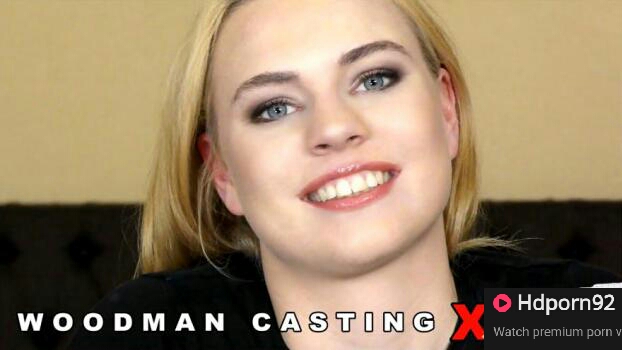 Woodman Casting X – Keira Flow – Casting