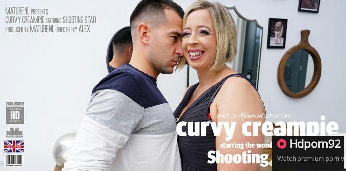 Mature NL – Shooting Star – Curvy Creampie