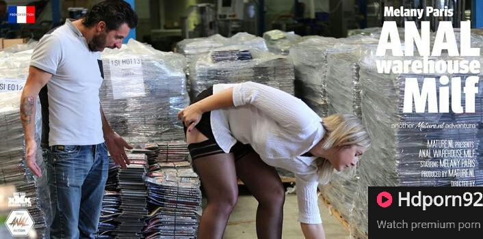 Mature NL – Melany Paris – Anal Warehouse MILF
