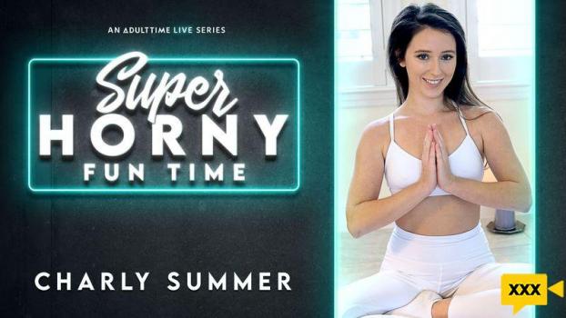 Adult Time – Charly Summer – Super Horny Fun Time