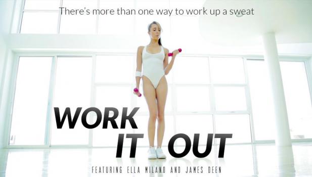 James Deen – Ella Milano – Work It Out