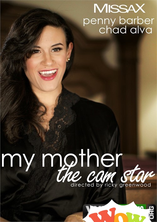 My Mother The Cam Star