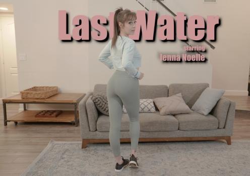 WillTileXXX – Jenna Noelle – Last Water