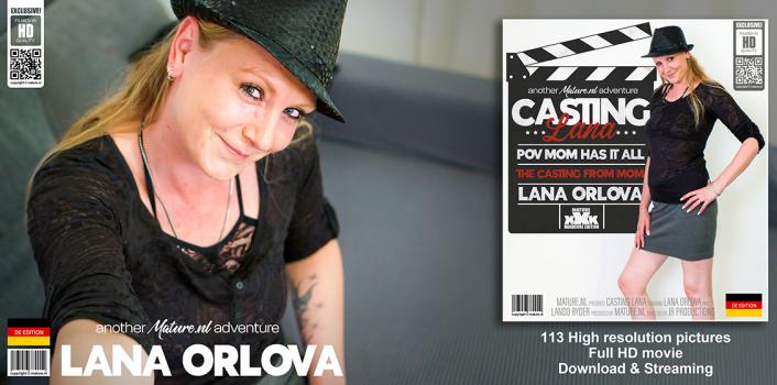 MatureNL – Casting Lana Orlovia and go all the way with that hot mom