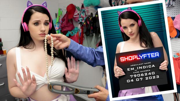 Shoplyfter – Em Indica – Case No. 7906240 – The Streamer Problem