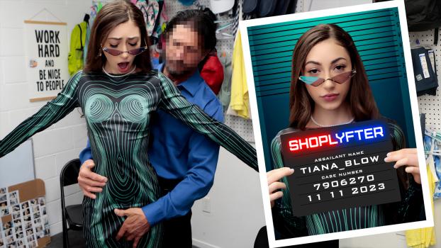 Shoplyfter – Tiana Blow – Case No. 7906270 – Out of This World