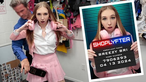 Shoplyfter – Breezy Bri – Case No. 7906293 – Breezy Strikes Again