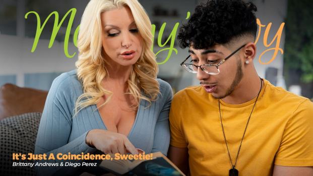 Mommy’sBoy – Brittany Andrews – It’s Just A Coincidence, Sweetie!