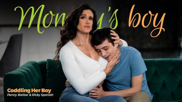 Mommy’sBoy – Penny Barber – Coddling Her Boy