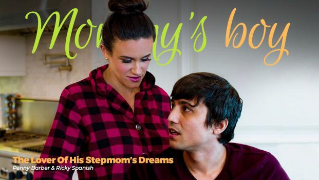Mommy’sBoy – Penny Barber – The Lover Of His Stepmom’s Dreams