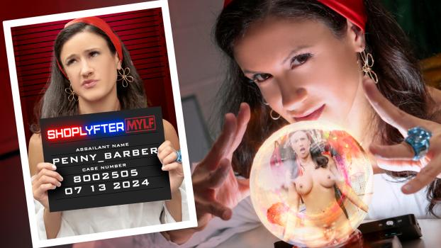 ShoplyfterMylf – Penny Barber – Case No. 8002505 – The Magic Milf