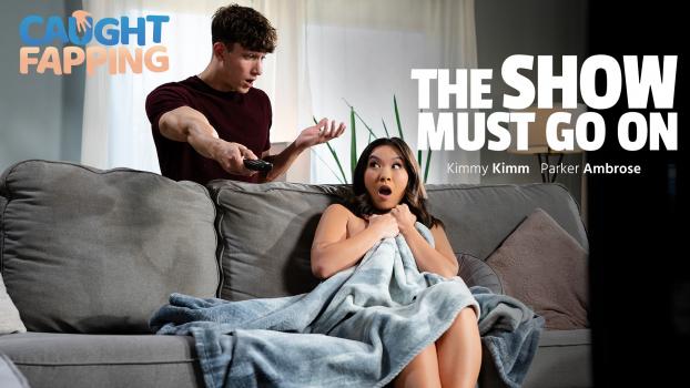 AdultTime – Kimmy Kimm – The Show Must Go On